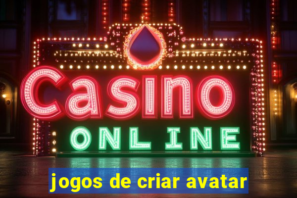 jogos de criar avatar