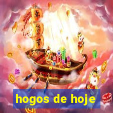 hogos de hoje