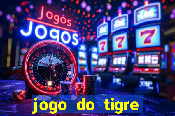 jogo do tigre deposito de 3 reais