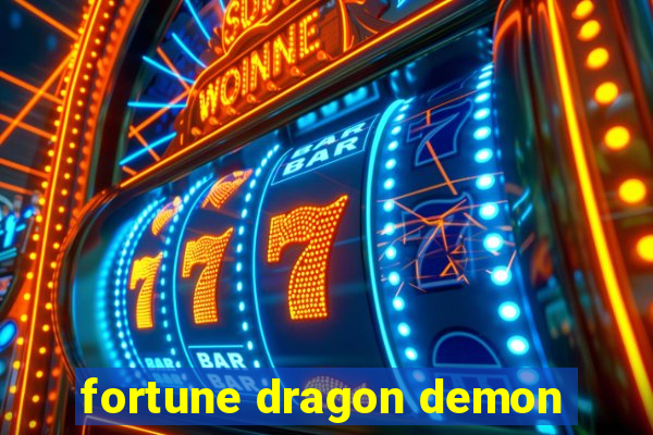 fortune dragon demon