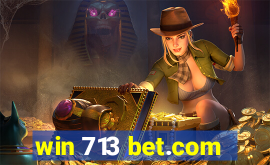 win 713 bet.com