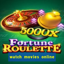 watch movies online for free