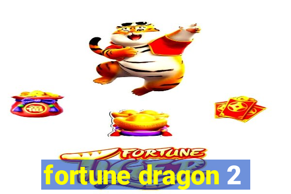 fortune dragon 2