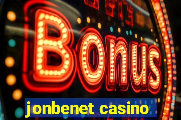 jonbenet casino