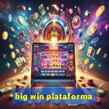 big win plataforma