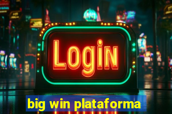 big win plataforma