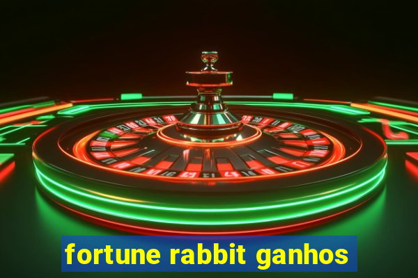 fortune rabbit ganhos