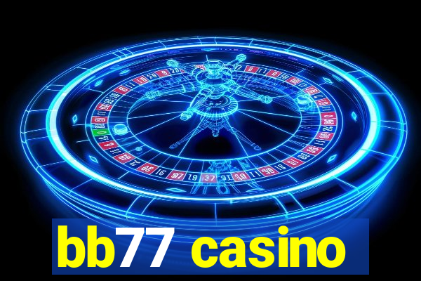 bb77 casino