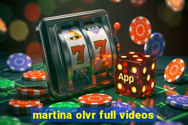 martina olvr full videos