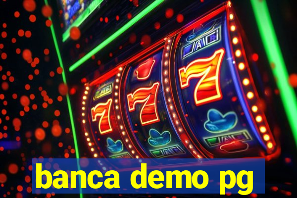 banca demo pg