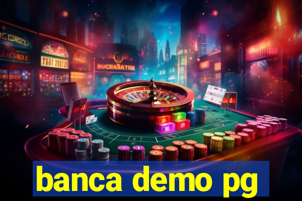 banca demo pg