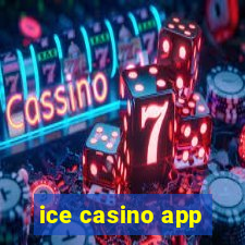 ice casino app