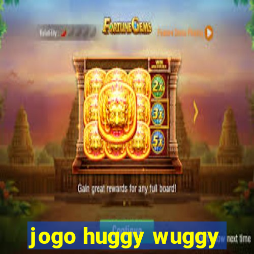 jogo huggy wuggy