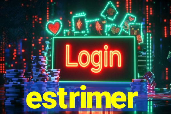 estrimer