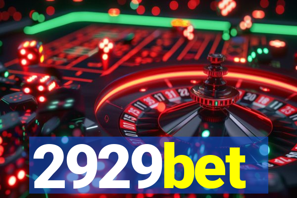 2929bet