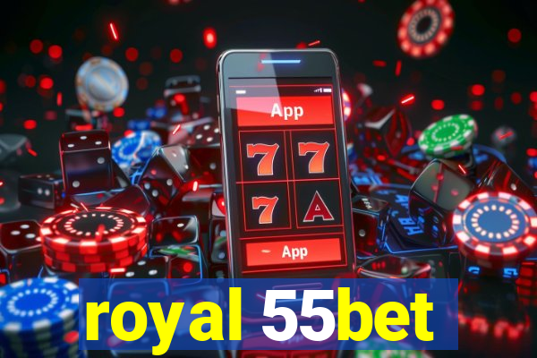 royal 55bet