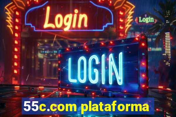 55c.com plataforma