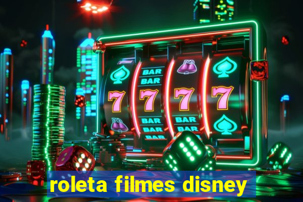 roleta filmes disney