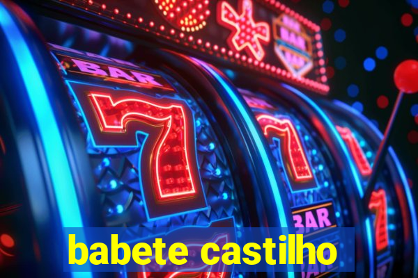 babete castilho