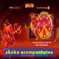 skoka acompanhates