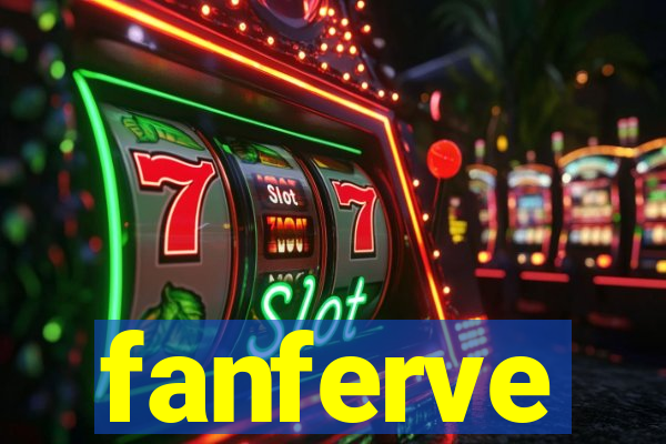 fanferve