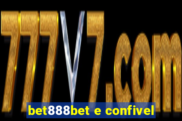 bet888bet e confivel