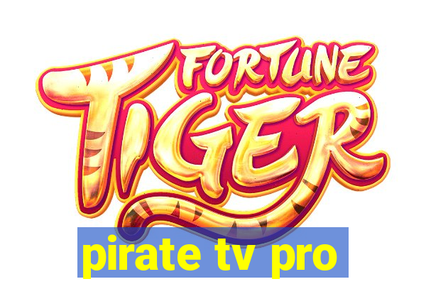 pirate tv pro