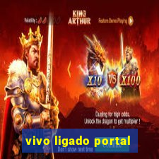 vivo ligado portal