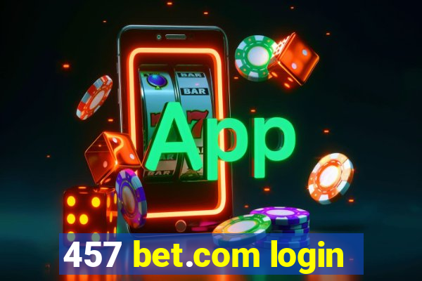 457 bet.com login