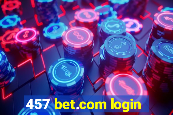 457 bet.com login