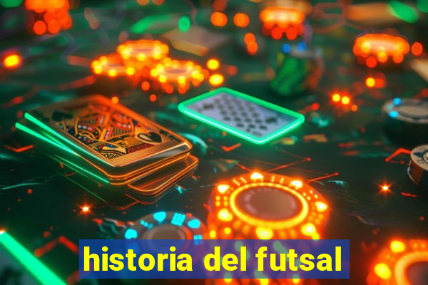 historia del futsal