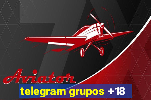 telegram grupos +18