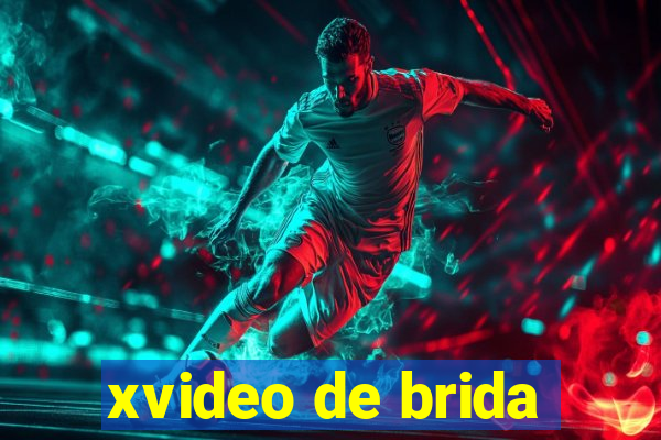 xvideo de brida