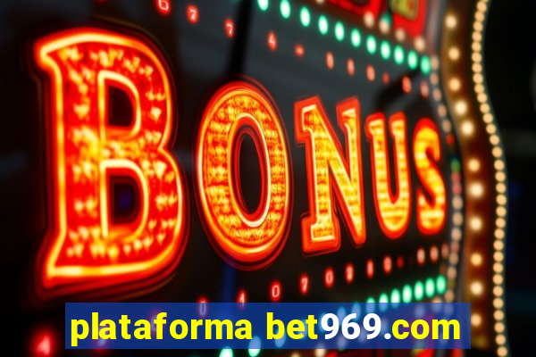 plataforma bet969.com