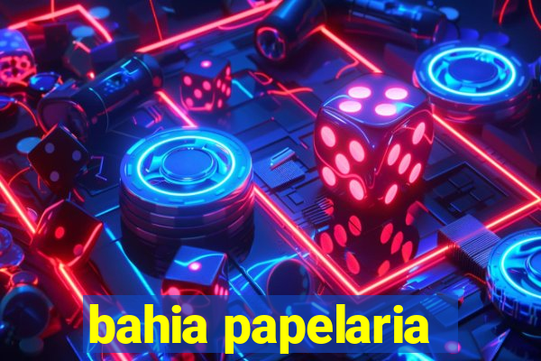 bahia papelaria