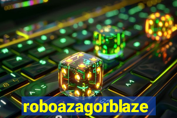 roboazagorblaze