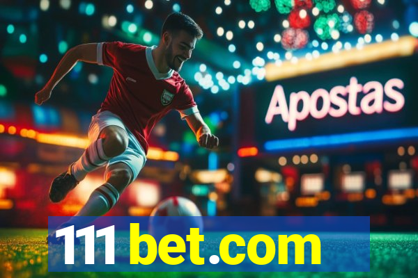 111 bet.com