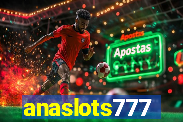 anaslots777