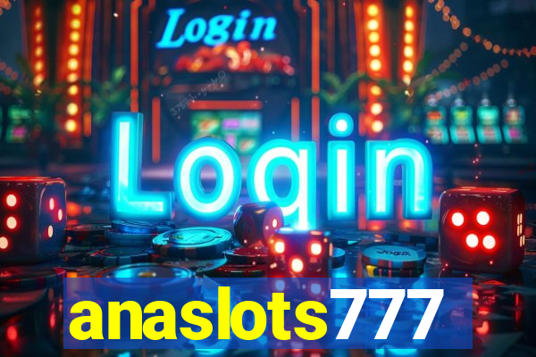 anaslots777