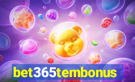 bet365tembonus