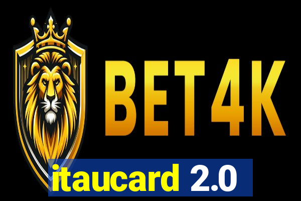 itaucard 2.0