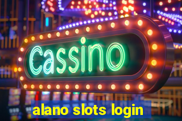 alano slots login