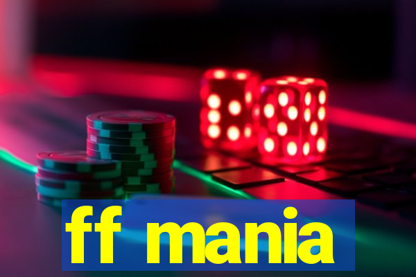 ff mania