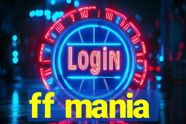 ff mania