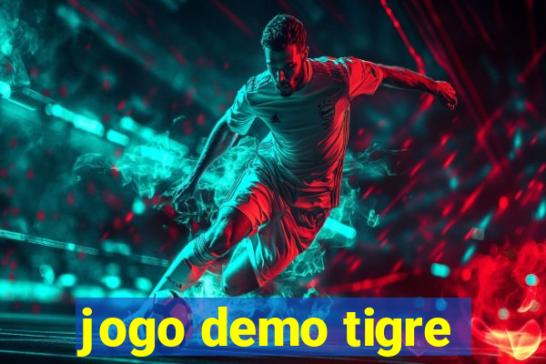 jogo demo tigre