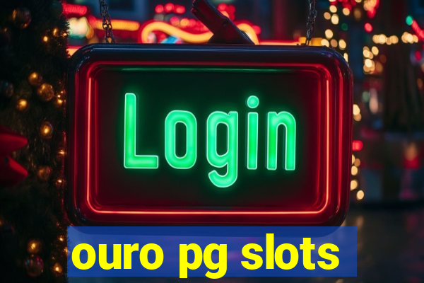 ouro pg slots