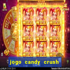 jogo candy crush saga no facebook