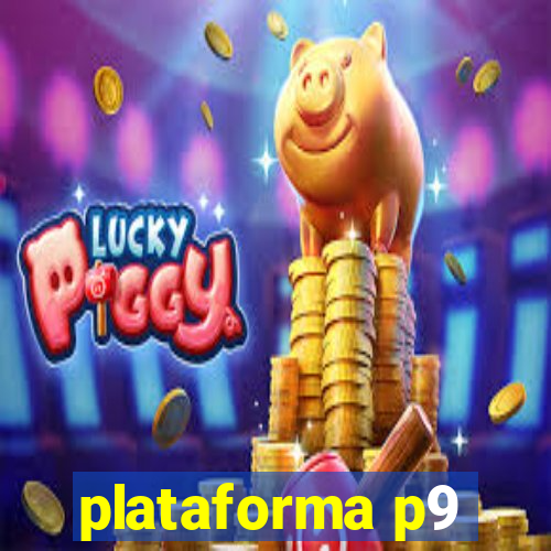 plataforma p9