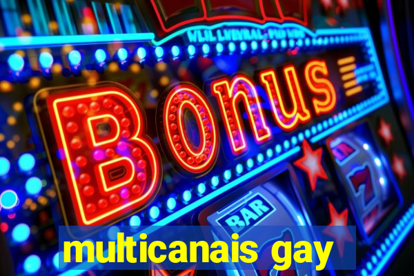 multicanais gay