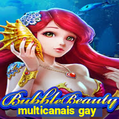 multicanais gay